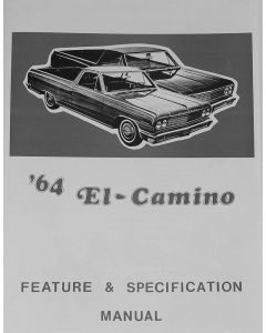 El Camino Facts And Features Manuals, 1964