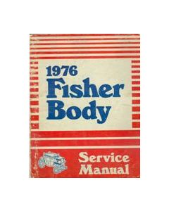 Full Size Chevy Fisher Body Service Manual, 1976