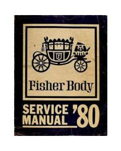 Full Size Chevy Fisher Body Service Manual, 1980
