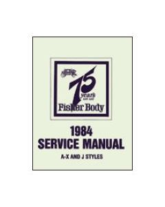 Full Size Chevy Fisher Body Service Manual, 1984