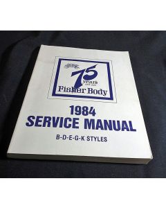 El Camino Body By Fisher Service Manual, 1984