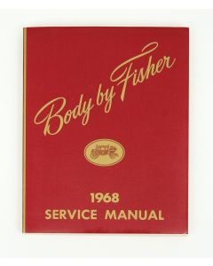 Full Size Chevy Body By Fisher Service Manual, 1968