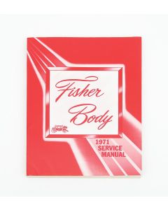 Full Size Chevy Service Manual, Fisher Body, 1971