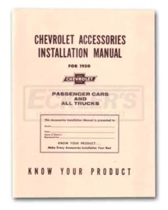 1950 Early Chevy Truck Accessories Installation Manual