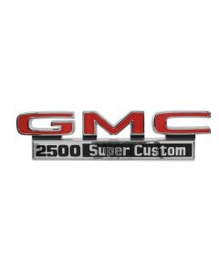1971-1972 GMC Truck Front Fender Emblem, “GMC 2500 Super Custom”, Sold as a Pair