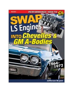 1964-1972 Chevelle LS How To Swap Guide